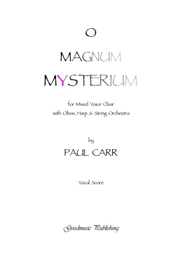 Carr: O Magnum Mysterium SATB published by Goodmusic