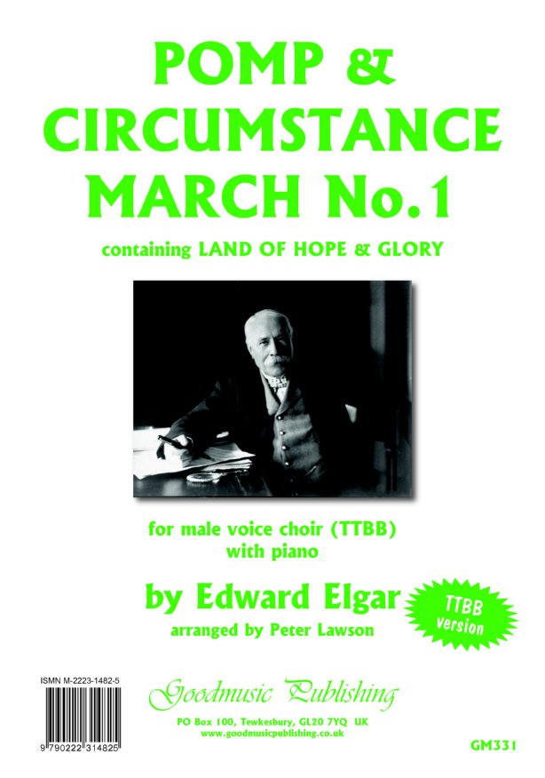 Elgar: Pomp and Circumstance March No.1 TTBB published by Goodmusic