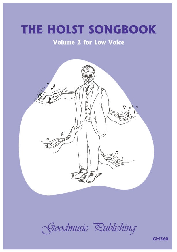 The Holst Songbook Volume 2 for Low Voice published by Goodmusic