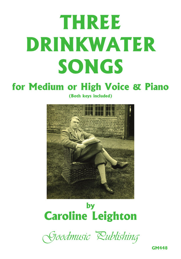Leighton: Three Drinkwater Songs published by Goodmusic