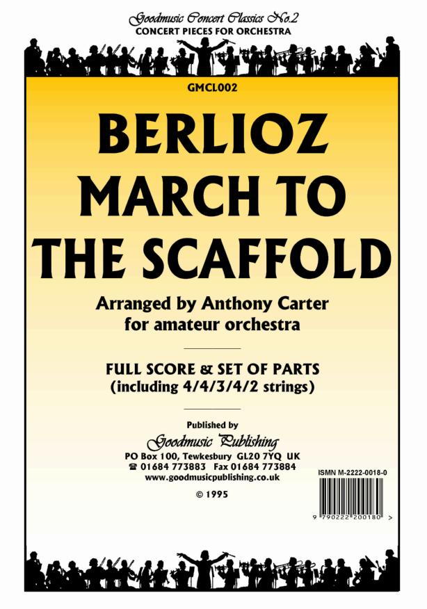 Berlioz: March To the Scaffold (Carter) Orchestral Set published by Goodmusic