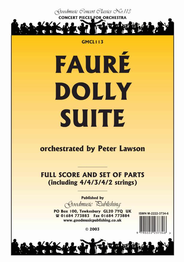 Faure: Dolly Suite (arr.Lawson) Orchestral Set published by Goodmusic