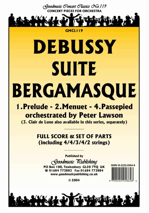 Debussy: Suite Bergamasque (1 2 & 4) Orchestral Set published by Goodmusic