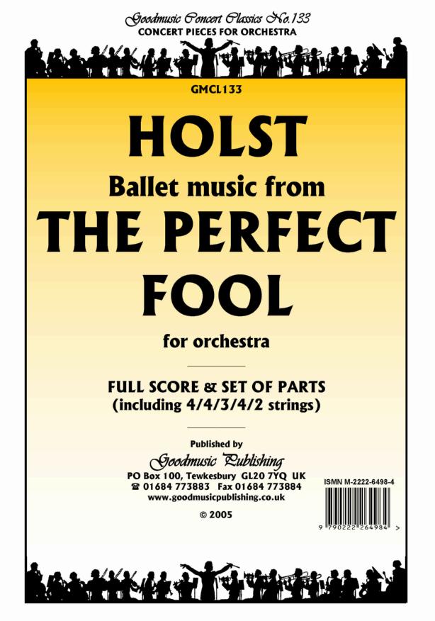 Holst: Perfect Fool Orchestral Set published by Goodmusic