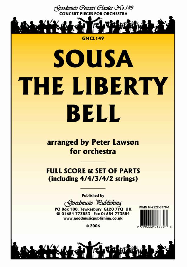 Sousa: Liberty Bell (arr.Lawson) Orchestral Set published by Goodmusic