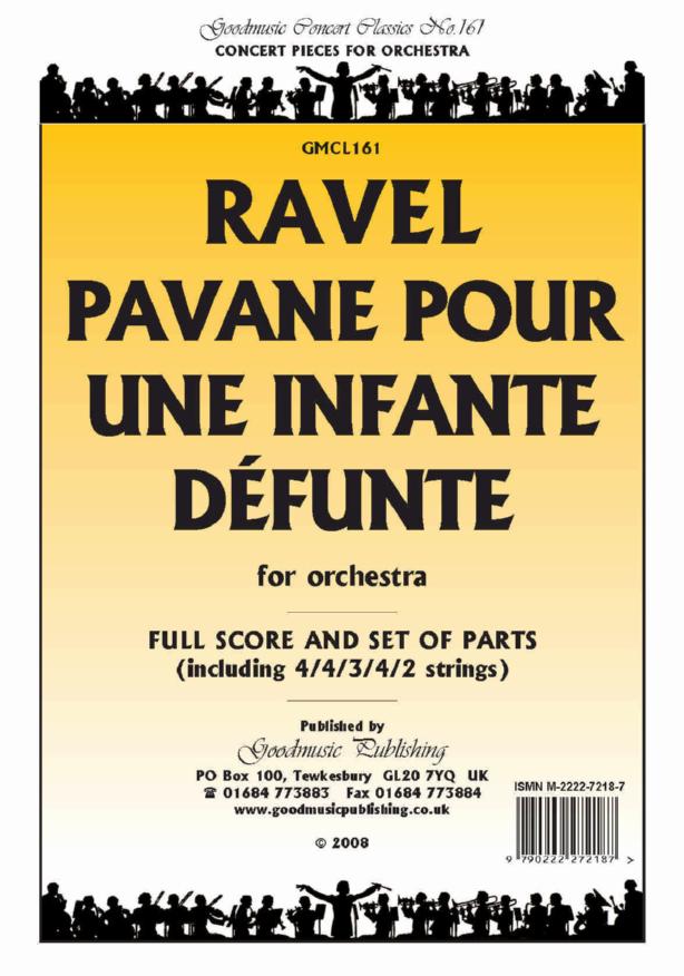 Ravel: Pavane Pour Une Infante Def. Orchestral Set published by Goodmusic