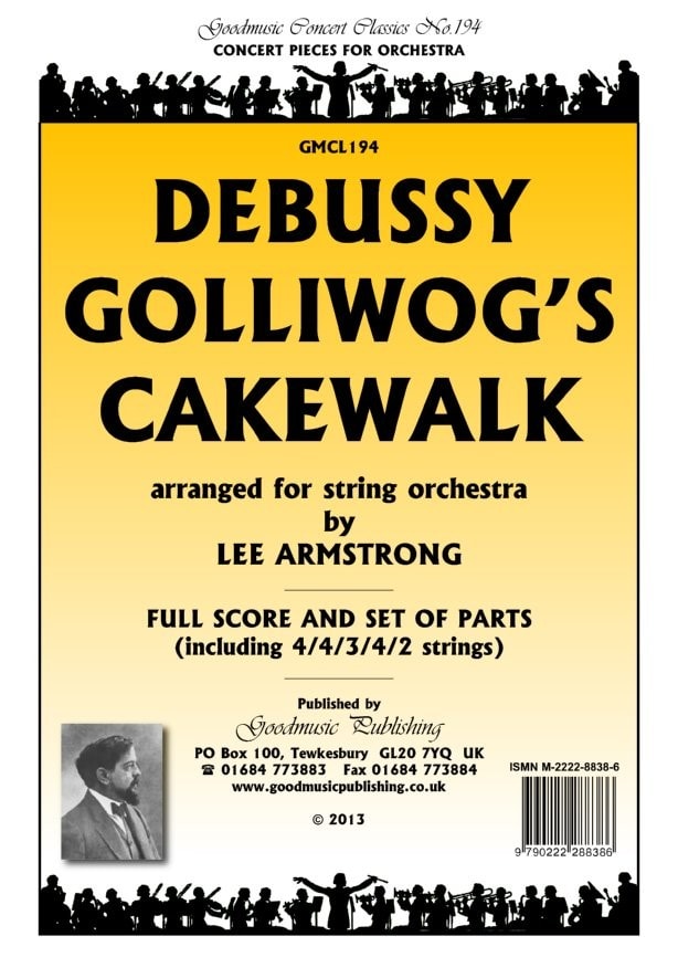 Debussy: Golliwog's Cakewalk Orchestral Set published by Goodmusic