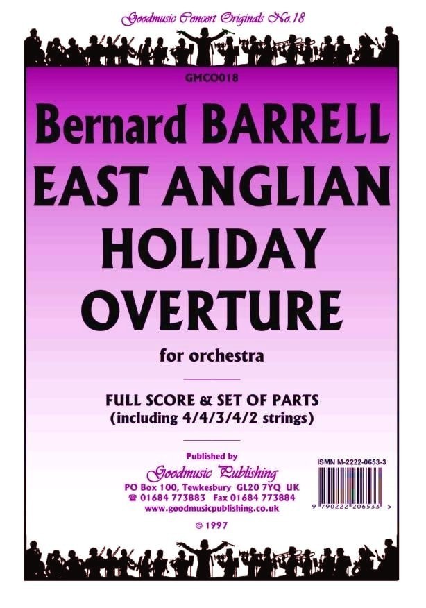 Forwoods Scorestore Barrell East Anglian Holiday Overture Orchestral Set Published By Goodmusic Carter wrote the work during in addition, carter composed the overture for the independent concert music publisher's contest. forwoods scorestore