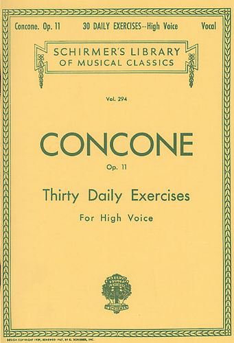 Concone: Thirty Daily Lessons For High Voice Opus 11 published by Schirmer