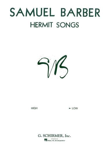 Barber: Hermit Songs for Low Voice published by Schirmer