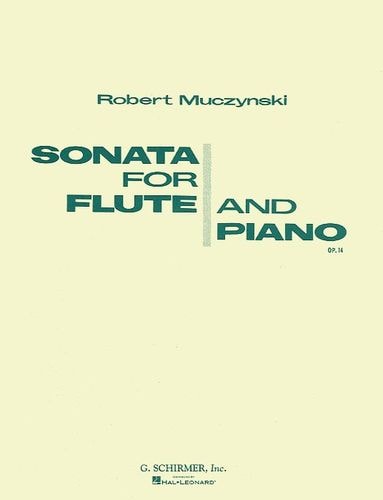 Muczynski: Sonata For Flute And Piano Opus 14 published by Schirmer