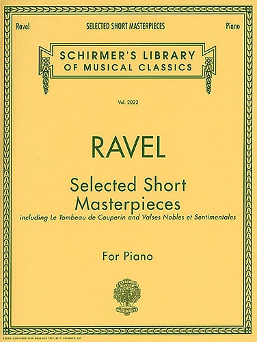 Ravel: Selected Short Masterpieces for Piano published by Schirmer