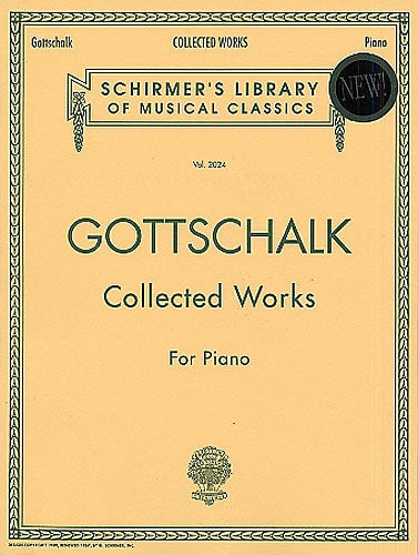 Gottschalk: Collected Works for Piano published by Schirmer