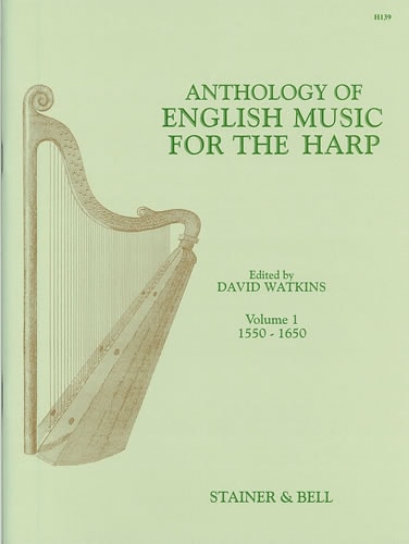 An Anthology of English Music for Harp. Book 1: 1550-1650 by Stainer & Bell
