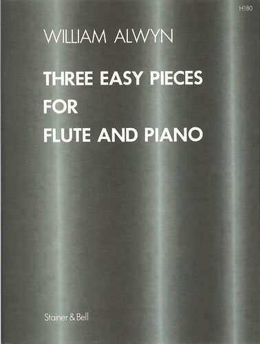 Alwyn: Three Easy Pieces for Flute published by Stainer & Bell