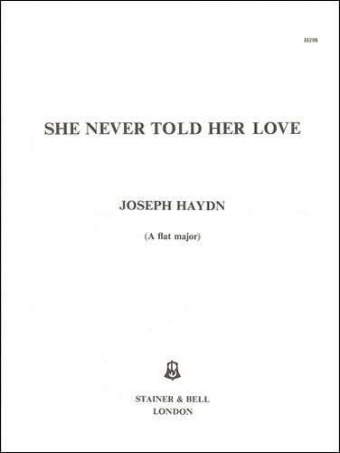 Haydn: She never told her love in Ab Major published by Stainer & Bell
