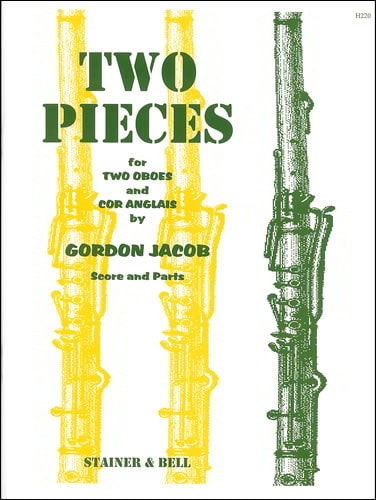 Jacob: Two Pieces for Two Oboes and Cor Anglais published by Stainer & Bell