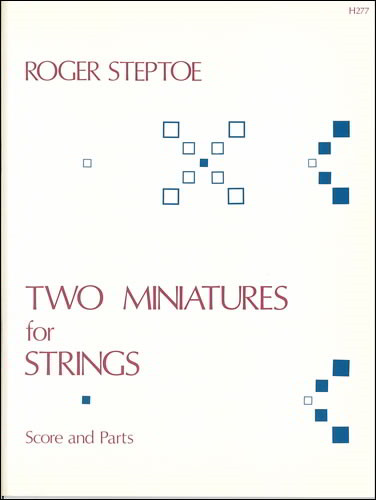 Steptoe: Two Miniatures for String Orchestra published by Stainer & Bell