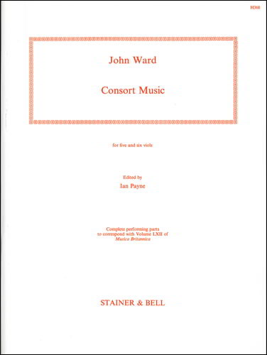 Ward: Consort Music for five and six Viols published by Stainer & Bell