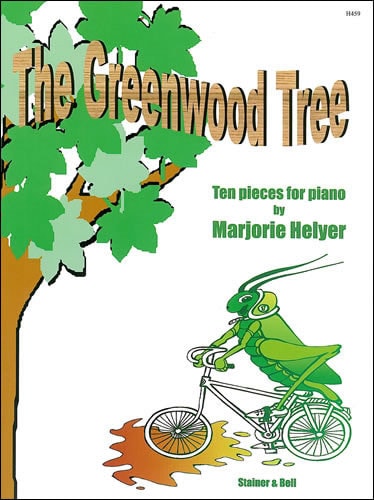 Helyer: The Greenwood Tree for Piano published by Stainer and Bell