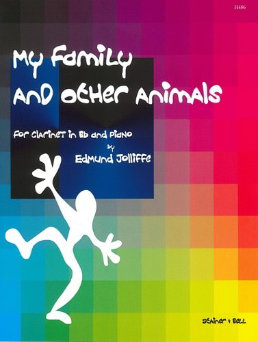 Jolliffe: My Family and Other Animals for Clarinet published by Stainer & Bell