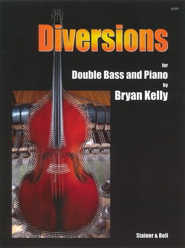 Kelly: Diversions for Double Bass published by Stainer & Bell