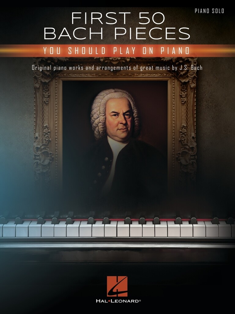 First 50 Bach Pieces for Piano published by Hal Leonard