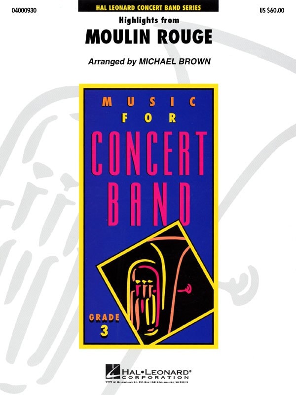Highlights from Moulin Rouge for Concert Band/Harmonie published by Hal Leonard - Set (Score & Parts)