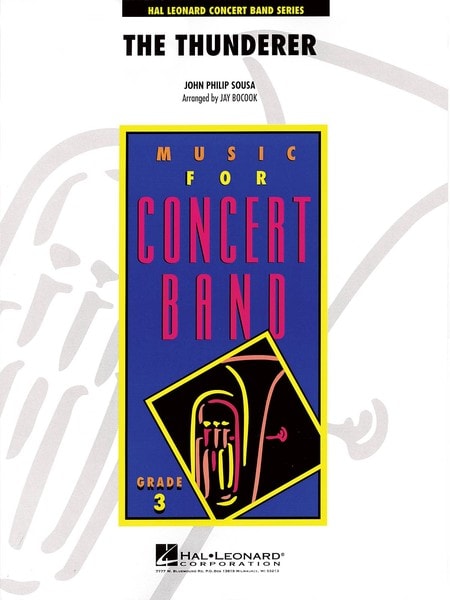 The Thunderer for Concert Band published by Hal Leonard - Set (Score & Parts)