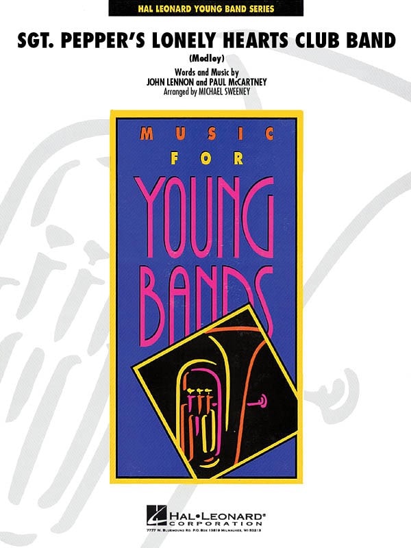 Sgt. Pepper's Lonely Hearts Club Band (Medley) for Concert Band/Harmonie published by Hal Leonard - Set (Score & Parts)