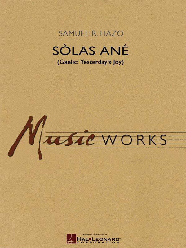 Hazo: Solas Ane for Wind Band published by Hal Leonard - Score & Parts