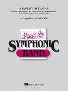 A Fantasy Of Carols for Concert Band published by Hal Leonard - Set (Score & Parts)