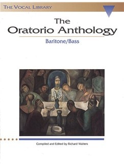 The Oratorio Anthology Baritone/Bass published by Hal Leonard