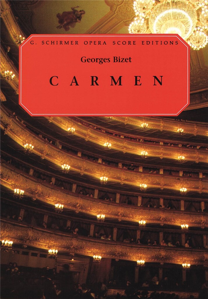 Bizet: Carmen published by Schirmer - Vocal Score