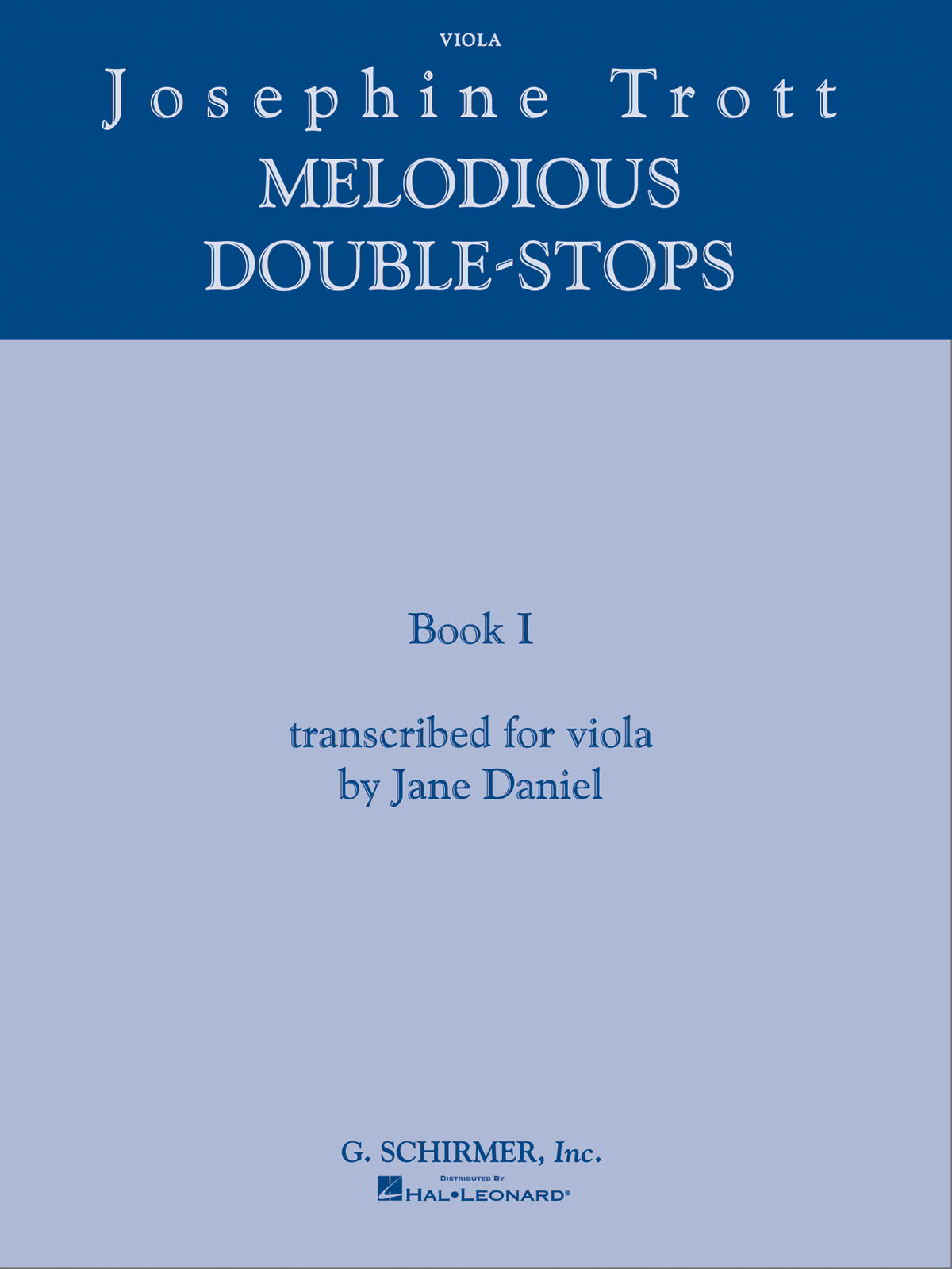 Trott: Melodious Double Stops Book 1 for Viola published by Hal Leonard