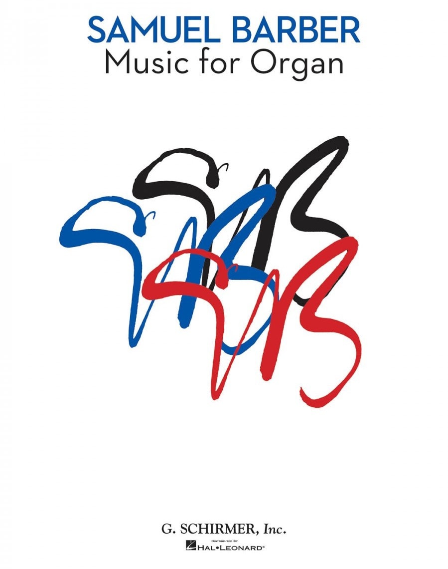 Barber: Music for Organ  published by Schirmer