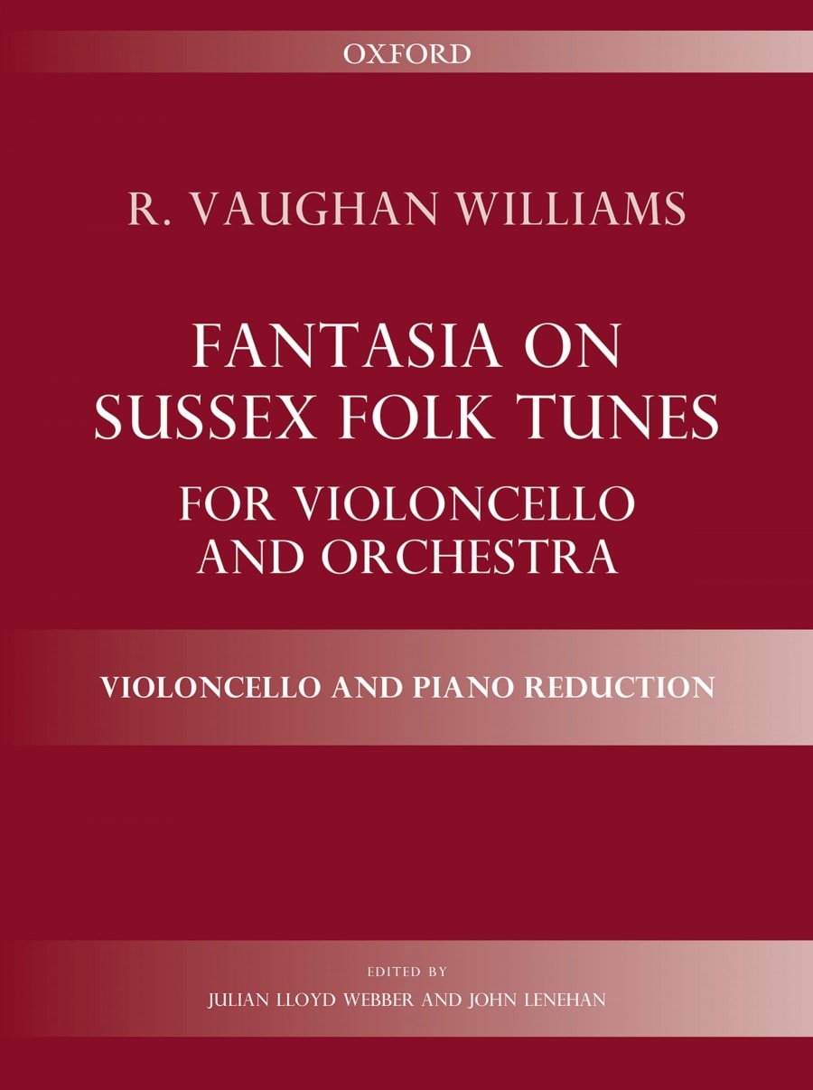 Vaughan Williams: Fantasia on Sussex Folk Tunes for Cello published by OUP