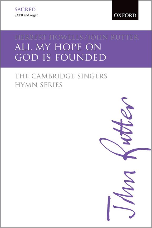 Howells: All my hope on God is founded SATB published by OUP