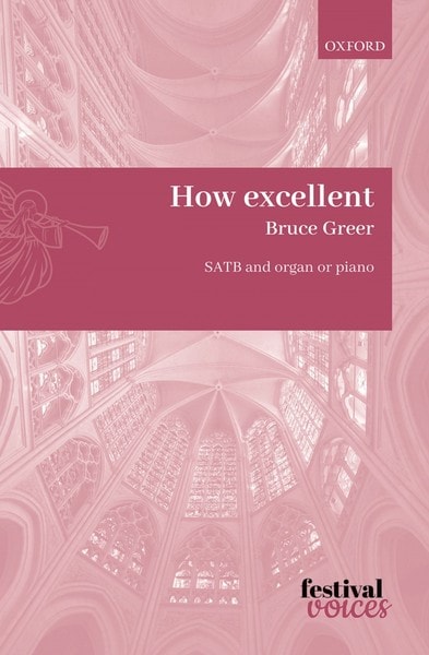 How excellent SATB by Greer published by OUP