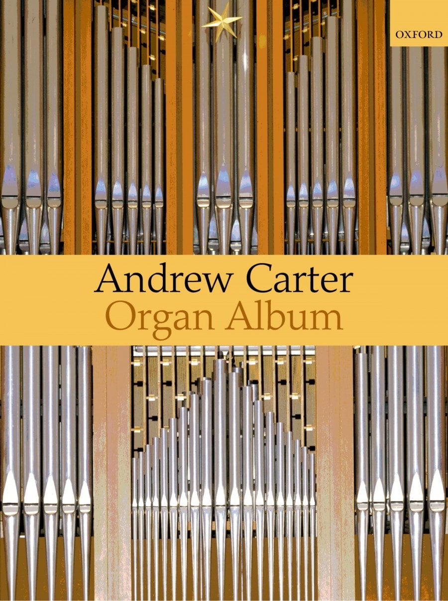 A Carter Organ Album published by OUP