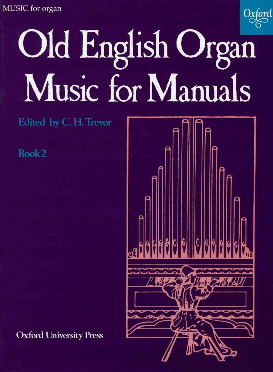 Old English Organ Music for Manuals Volume 2 published by OUP
