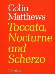 Matthews: Toccata, Nocturne And Scherzo for Piano published by Faber