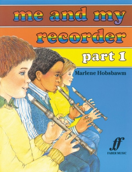 Me And My Recorder Book 1 published by Faber