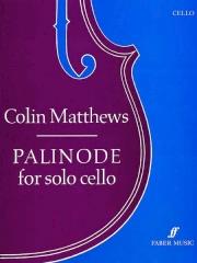 Matthews: Palinode for Solo Cello published by Faber