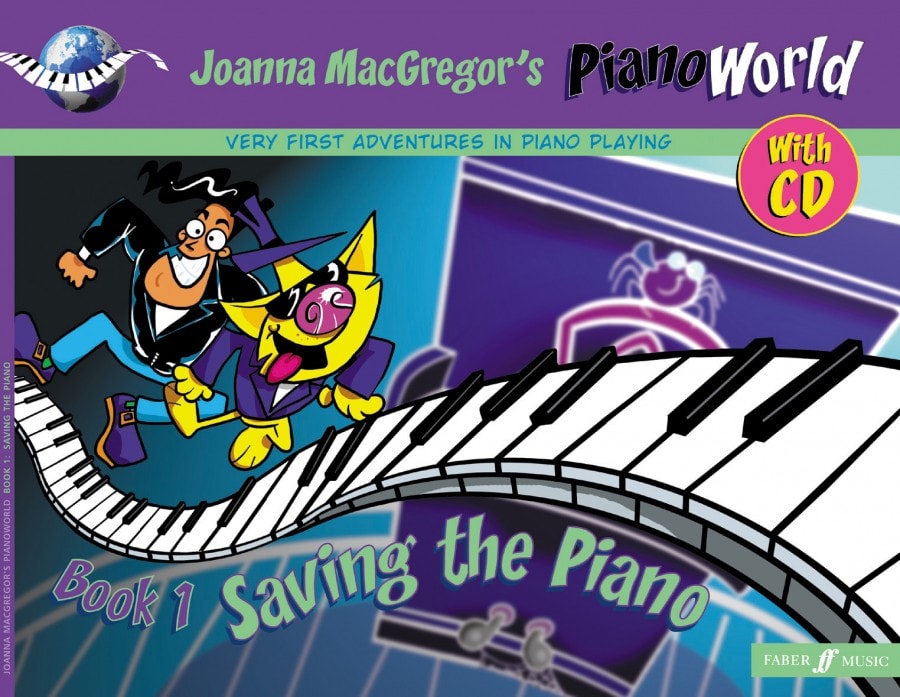 Piano World: Book 1: Saving The Piano published by Faber (Book & CD)