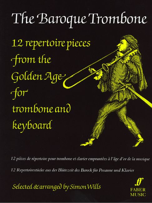 The Baroque Trombone published by Faber