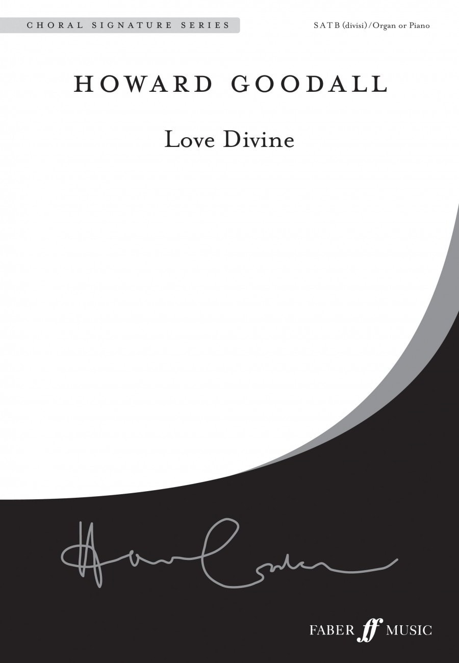Goodall: Love Divine SATB published by Faber