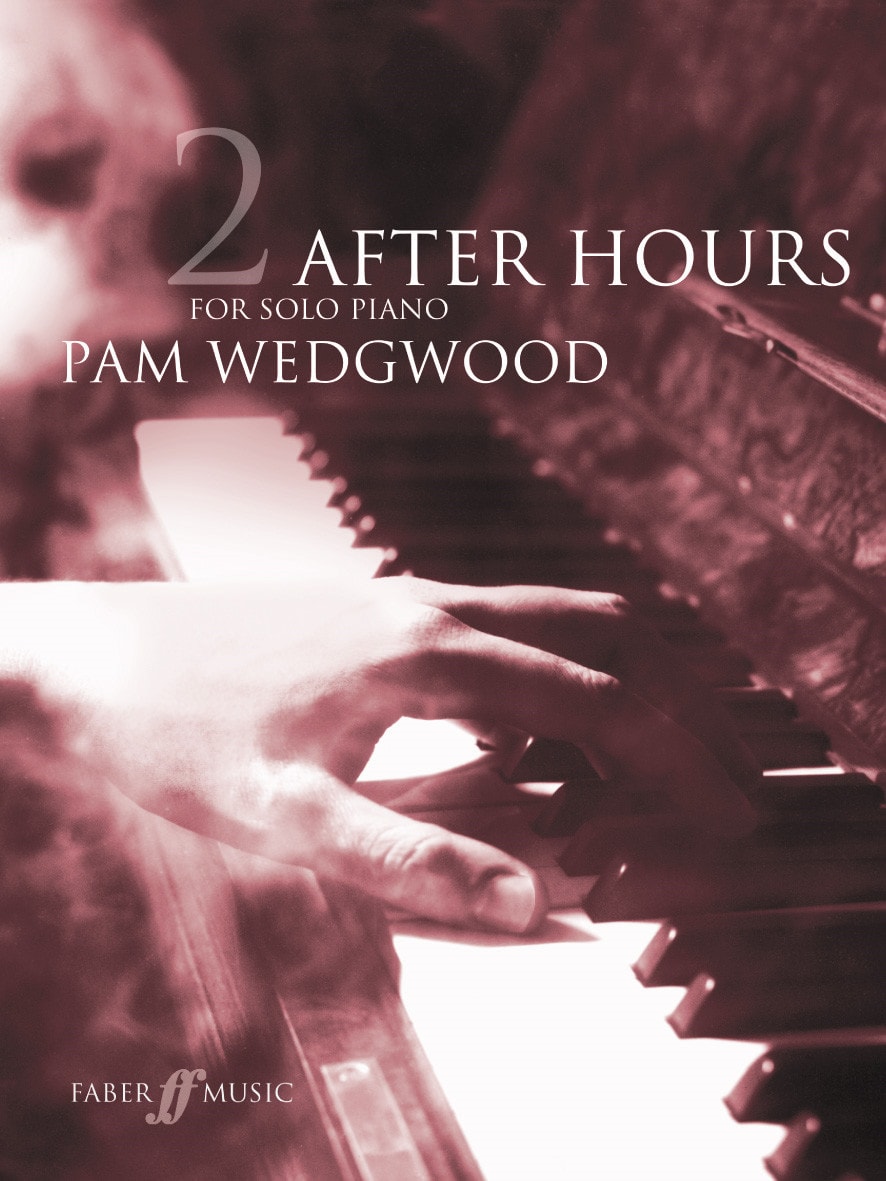 Wedgwood: After Hours Book 2 Grade 4 - 6 for Piano published by Faber