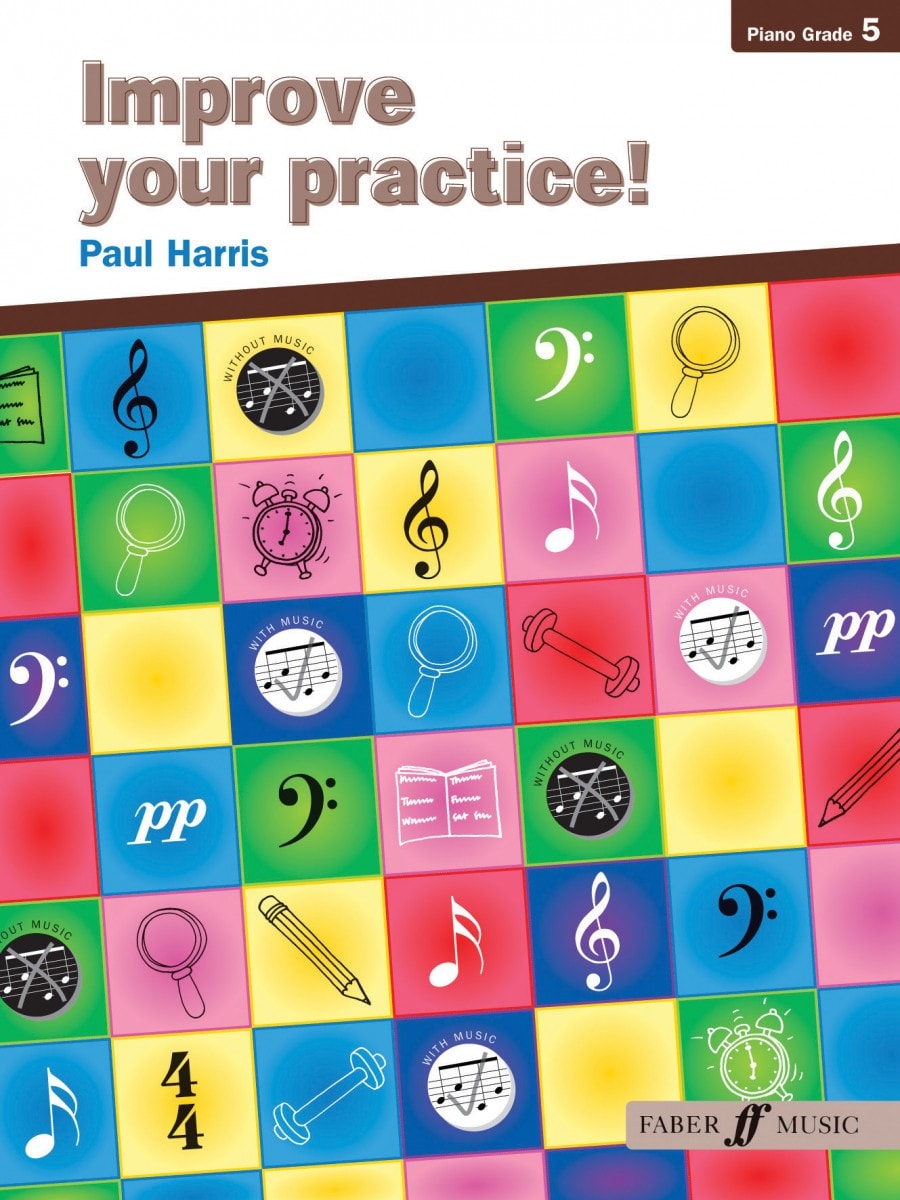 Improve Your Practice Grade 5 by Harris for Piano published by Faber