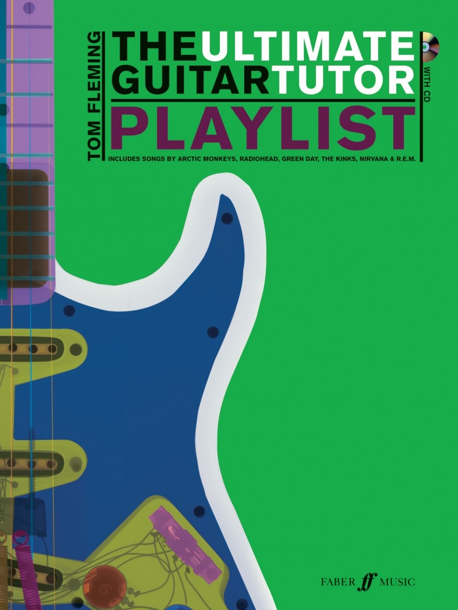 The Ultimate Guitar Tutor -  Playlist published by Faber (Book & CD)